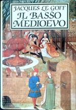 Il Basso Medioevo