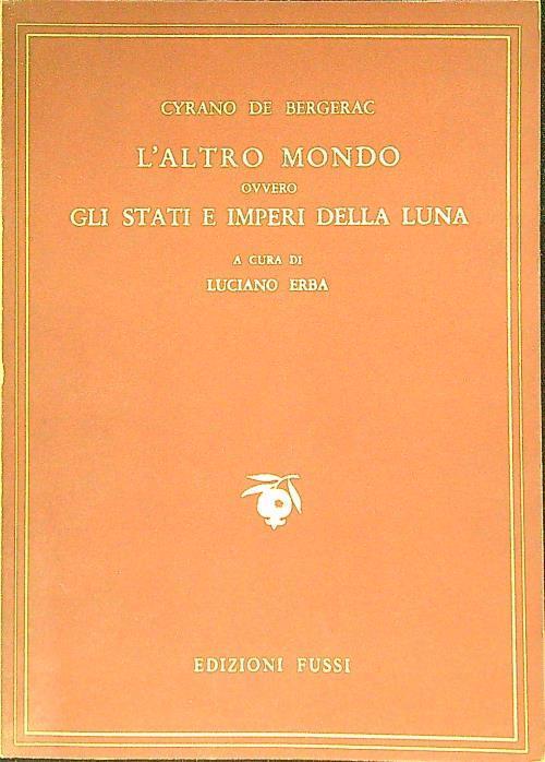 L' altro mondo ovvero gli stati e imperi della luna - Cyrano de Bergerac - copertina