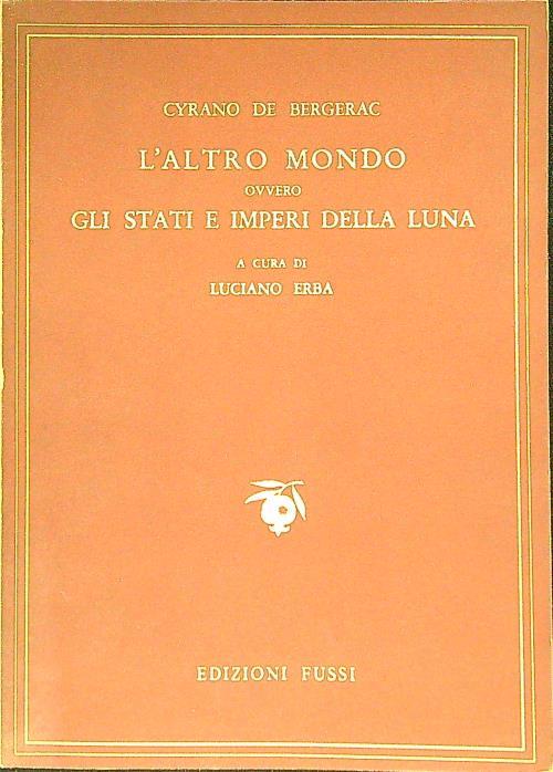 L' altro mondo ovvero gli stati e imperi della luna