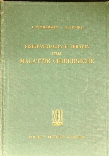Fisiopatologia e terapia delle malattie chirurgiche - copertina