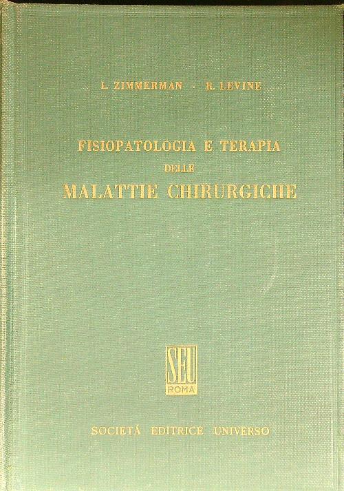 Fisiopatologia e terapia delle malattie chirurgiche