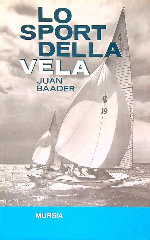 Lo sport della vela - Juan Baader - copertina