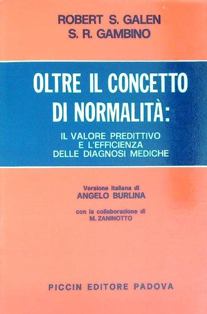 Oltre il concetto di normalità. Il valore predittivo e l'efficienza delle diagnosi - Robert Allen - copertina