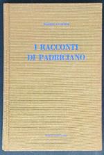 I racconti di Padriciano