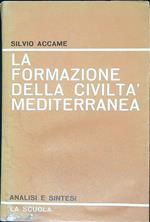 La formazione della civiltà mediterranea