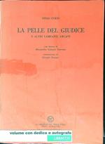 La pelle del giudice e altri lampanti arcani (autografato)