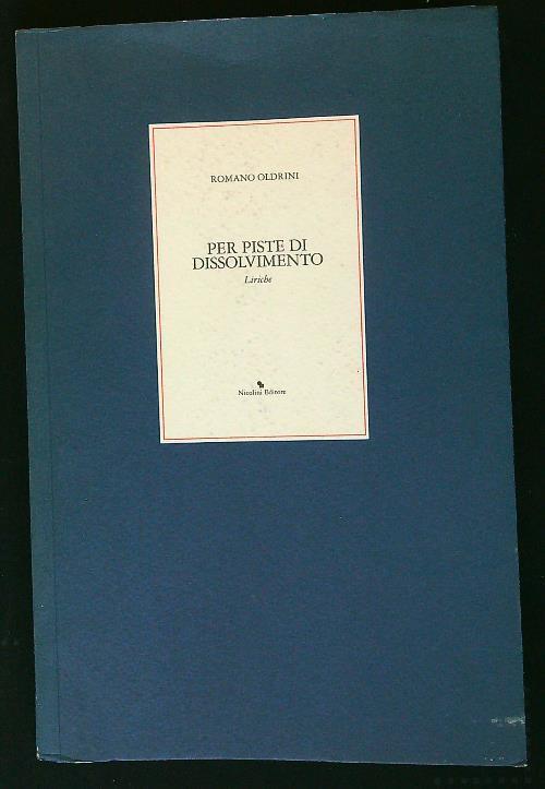 Per piste di dissolvimento - Romano Oldrini - copertina