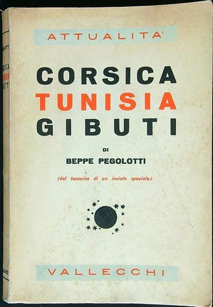 Corsica Tunisia Gibuti - Beppe Pegolotti - copertina
