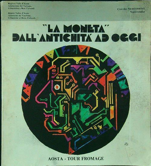 La moneta dall'antichità ad oggi - copertina