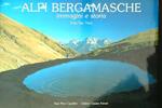 Alpi bergamasche. Immagini e storia