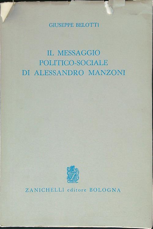 Il messaggio politico-sociale di Alessandro Manzoni
