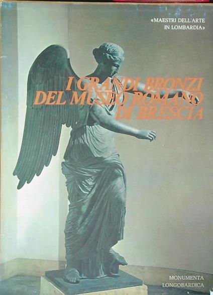 I grandi bronzi del museo romano di brescia - copertina