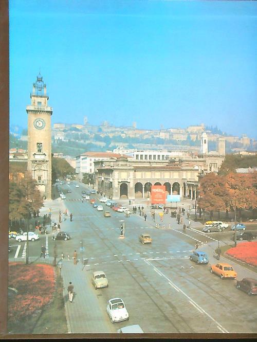 Bergamo ieri & oggi Vol. I - II - III - Renato Ravanelli - copertina