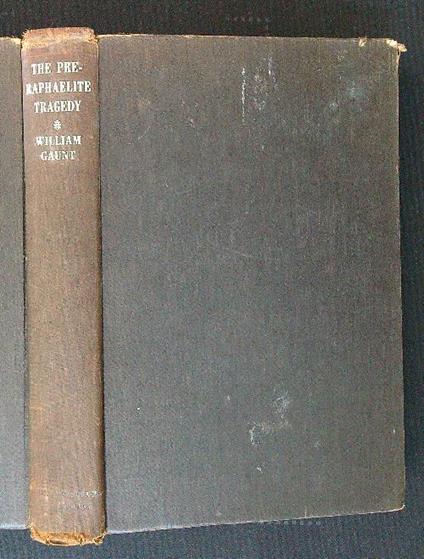 The Pre-Raphaelite Tragedy - William Gaunt - copertina