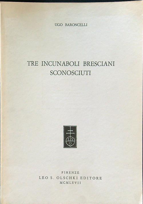 Tre incunaboli bresciani sconosciuti (estratto)
