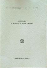 Recensioni e notizie di pubblicazioni (estratto Athenaeum vol. LIII - Fasc. I-II 1975)