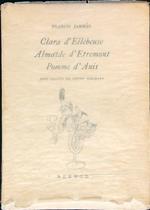 Clara d'Ellebeuse - Almaide d'Etremont - Pomme d'Anis
