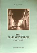 Sera via Odescalchi e altre poesie