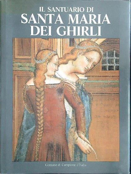 Il santuario di Santa Maria dei Ghirli - copertina