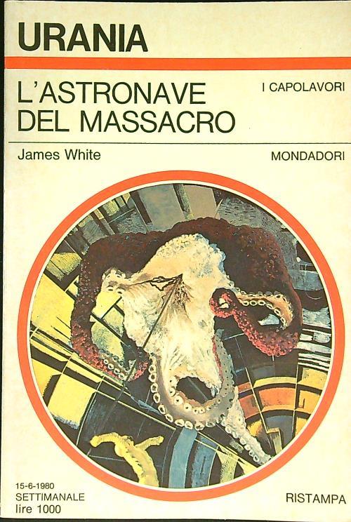 L' astronave del massacro - James White - copertina