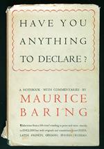 Have you anything to declare? A Note Book with Commentaries