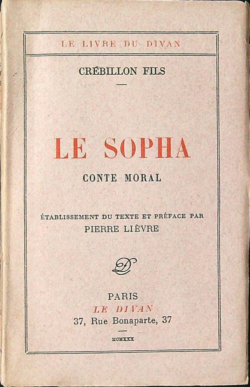Le sopha. Conte moral