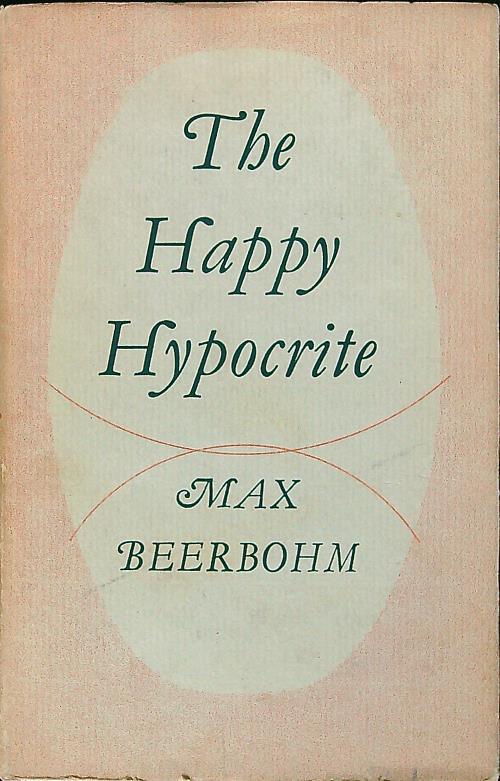 The Happy Hypocrite