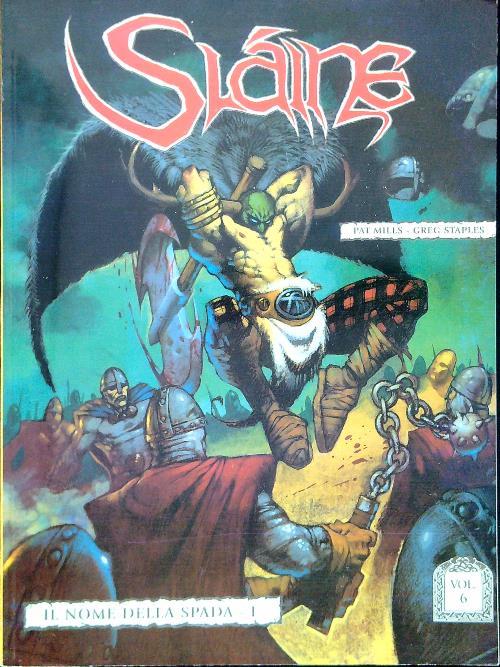 Slaine. Il nome della spada - I Volume 6 - Pat Mills - copertina