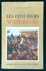 Les cent-jours Waterloo