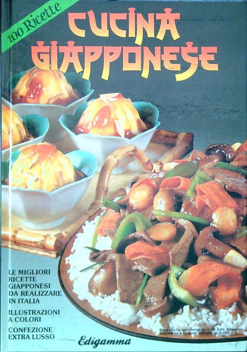 Cucina Giapponese. 100 ricette