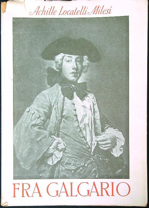 Fra Galgario - Achille Locatelli Milesi - copertina