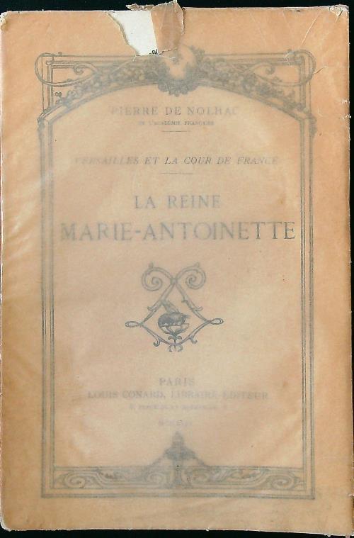 Versailles et la Cour De France - La Reine Marie-Antoinette - copertina