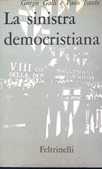La Sinistra democristiana : storia e ideologia