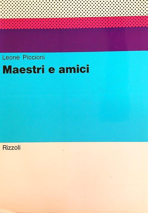 Maestri e amici
