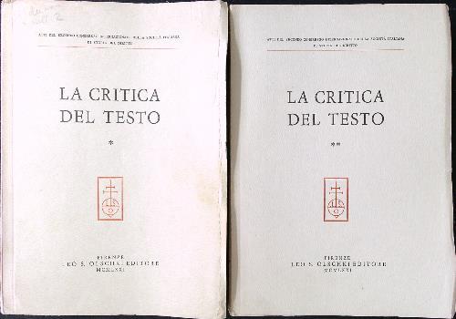 La critica del testo 2 vv. Atti del II Congresso Internazionale della Società Italiana di Storia del Diritto - copertina