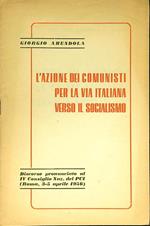 L' azione dei comunisti per la via italiana verso il socialismo