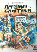 Atomi in cantina