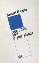 Come l'Italia aderì al Patto Atlantico