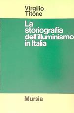 La storiografia dell'Illuminismo in Italia