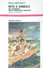 Mito e simbolo. Gli strumenti della psicologia analitica