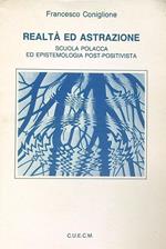Realtà e astrazione. Scuola polacca ed epistemiologia post-positivista