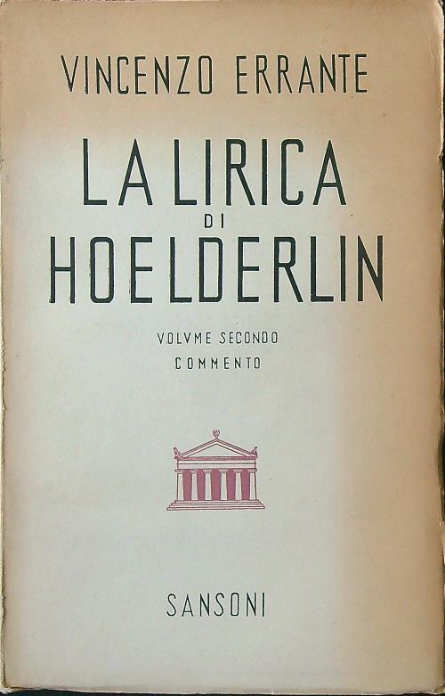 La lirica di Hoelderlin vol. 2. Commento