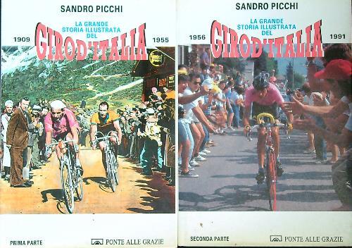 La grande storia illustrata del giro d'Italia. 2vv - Sandro Picchi - copertina