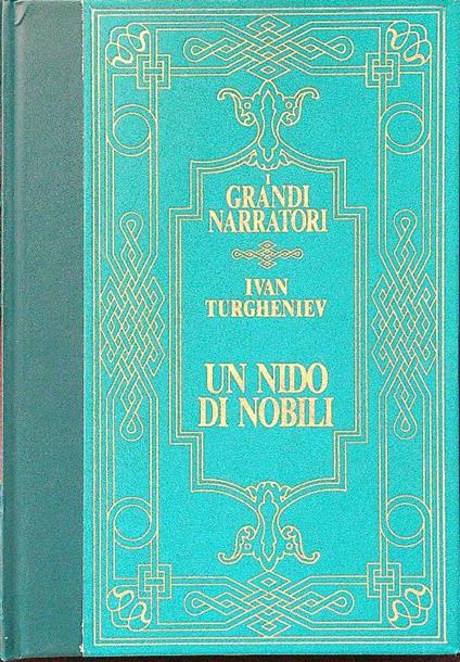 Un nido di nobili - Ivan Turgenev - copertina