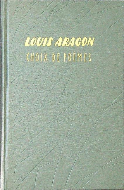 Choix de poemes - Louis Aragon - copertina