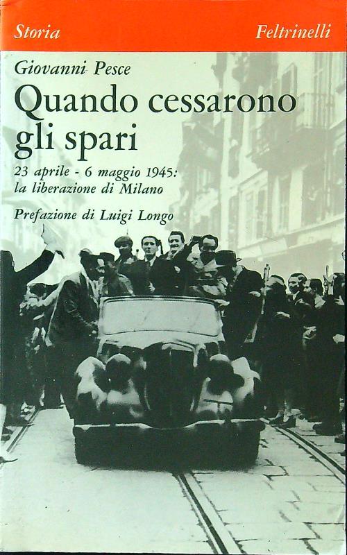 Quando cessarono gli spari