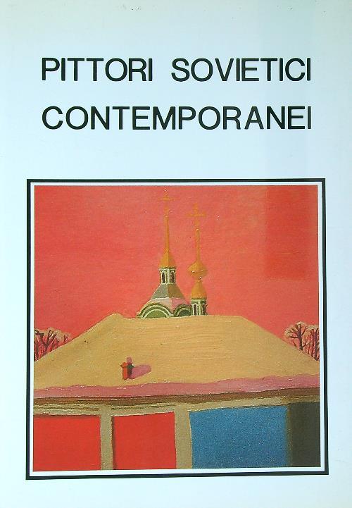 Pittori sovietici contemporanei - copertina