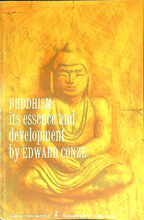 Buddhism: its essence and development