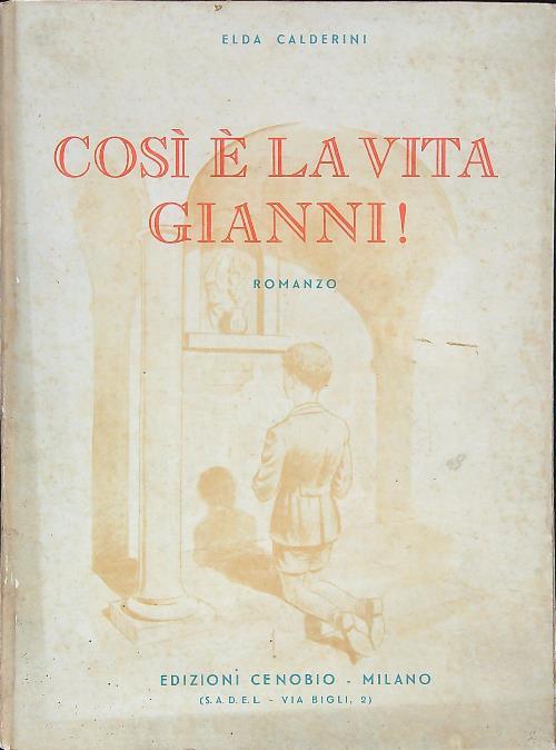 Così è la vita Gianni!