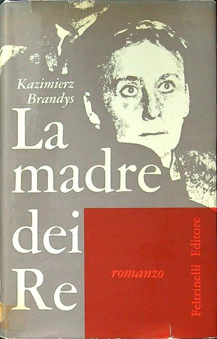 La madre dei re - Kazimierz Brandys - copertina